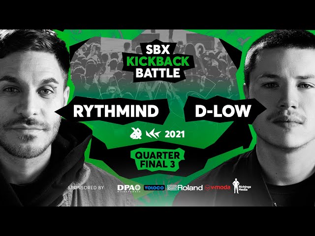 RYTHMIND vs D-LOW | Quarterfinal 3 | SBX KICKBACK BATTLE 2021
