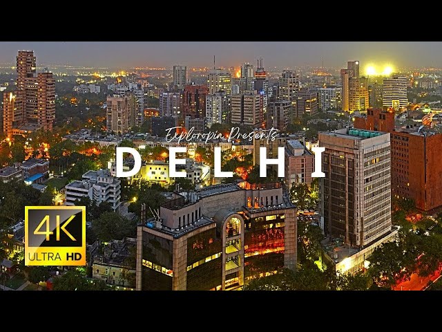 Delhi, India 🇮🇳 in 4K ULTRA HD 60FPS by Drone