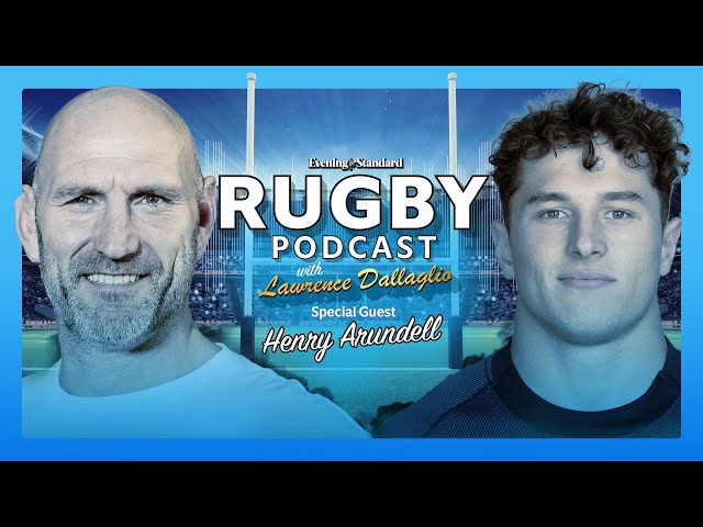 Henry Arundell on Farrell, Kolisi and Racing exit from the Champions Cup | Rugby Podcast