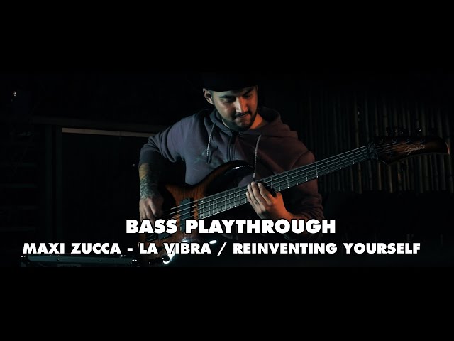 Maxi Zucca (Dhërmic/Fallen From Skies) - Bass Playthrough - La Vibra / Reinventing Yourself
