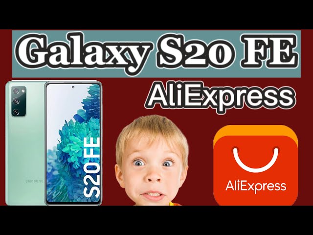 Galaxy S20 FE Reacondicionado: ¿Vale la pena comprarlo en Aliexpress?