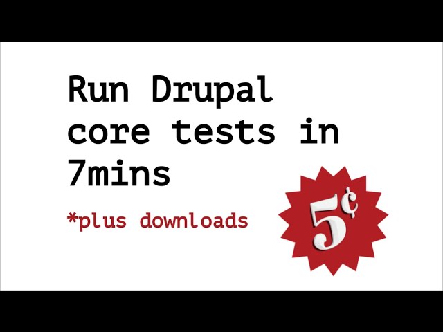 Run Drupal core tests in 7mins