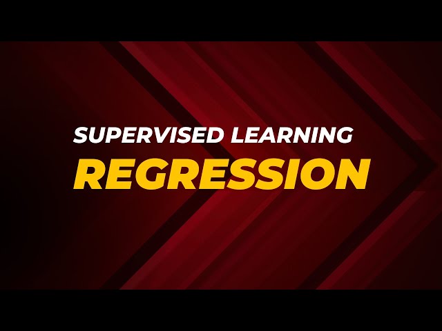 Supervised Learning Regression