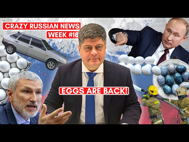 Crazy Russian News Update | Eggs Are Back, Firefighters Disappear, Russians' Lives Are Worthless Now