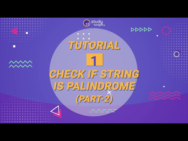 Check If String is Palindrome (Part-2) | Algorithm Simplified | Strings