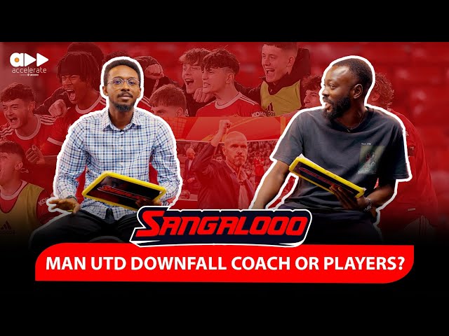 Man Utd Downfall: Coach or Players? II Sangalooo
