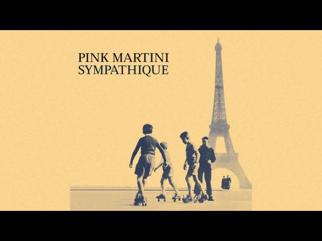 Pink Martini - Amado mio