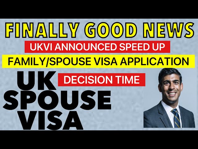 FINALLY GOOD NEWS: UKVI FAMILY /SPOUSE VISA APPLICATION ANNOUNCED SPEED UP DECISIONS | UK VISA 2023