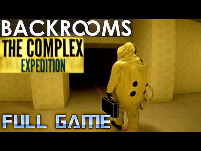 BACKROOMS: The Complex Expedition | Full Game Walkthrough | No Commentary
