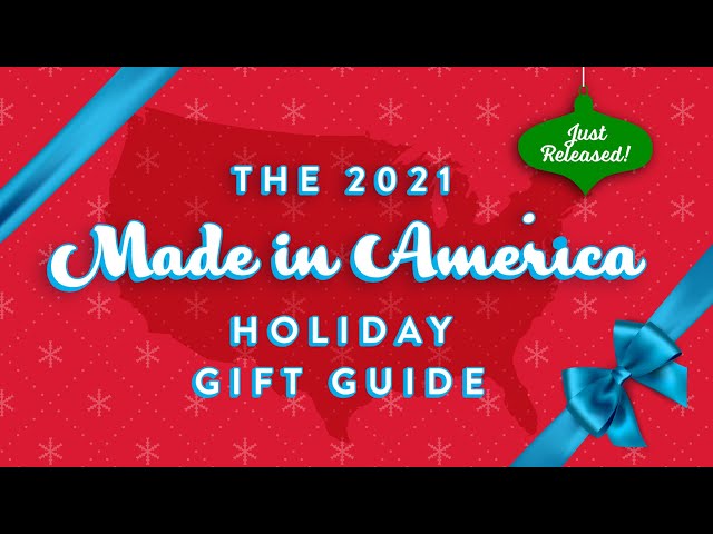 Make it a Made in America Holiday!
