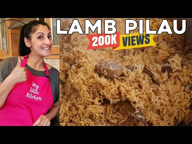 How To Make PERFECT Lamb Pilau | Pulao | Pilaf Rice Recipe Tutorial DIY