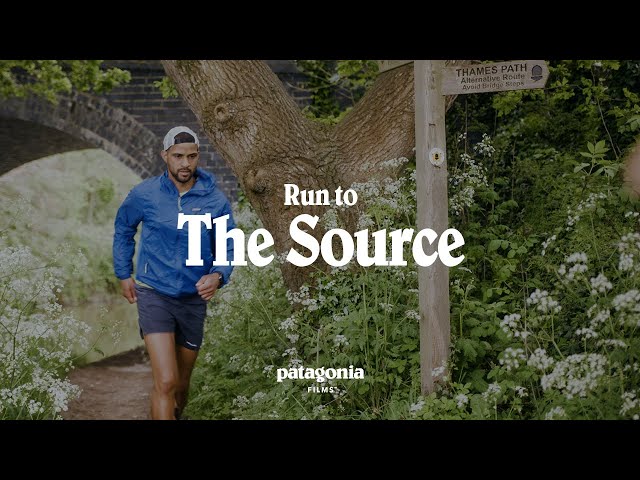 Run to the Source | Patagonia Films