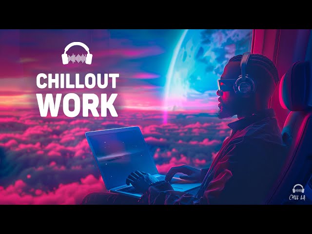 Deep Future Garage Mix for Concentration — Chillout Music for Work