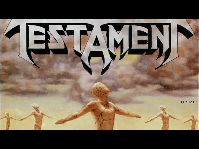 Testament - The Ballad @ 432 Hz