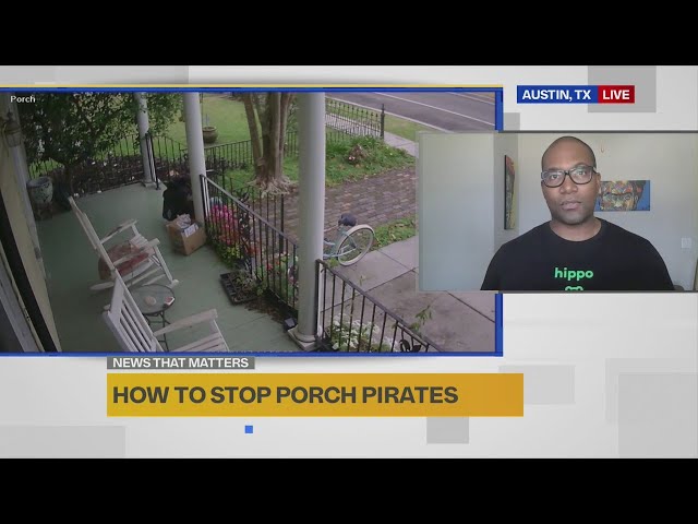 How to stop porch pirates from ruining your holiday