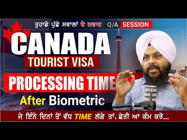 Canada Tourist Visa Processing Time after Biometric | Canada Visitor Visa Update | Touristal India