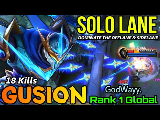 18 Kills Cosmic Gleam Gusion Dominate The Solo Lane! - Top 1 Global Gusion by GodWayy. - MLBB
