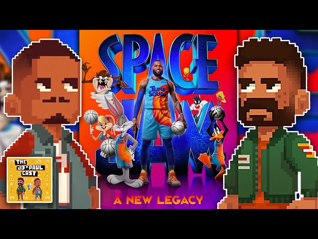 Space Jam a New Legacy is BETTER than Space Jam! | The J.D. & Paulcast