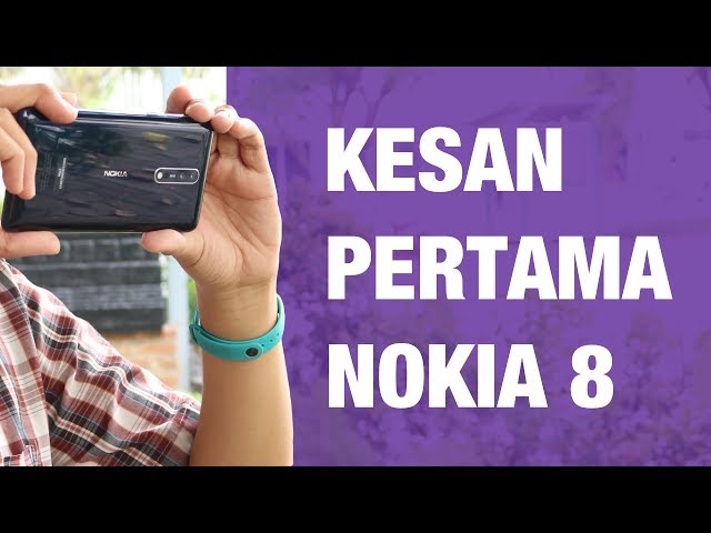 Unboxing Nokia 8 Indonesia + Kesan Pertama