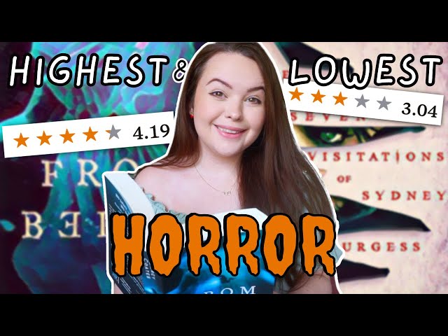 i read the HIGHEST & LOWEST rated horror books