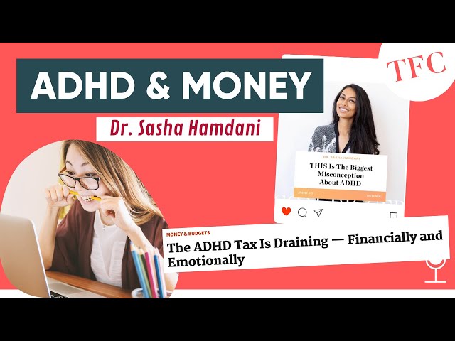 Why ADHD Makes Money So Hard (And What To Do About It)