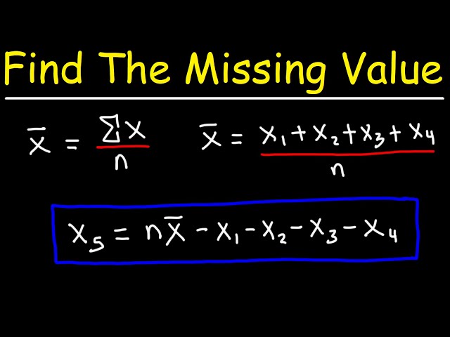 How To Find The Missing Value Given The Mean - Chemistry Test Scores and Statistics
