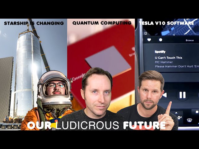 Starship is changing, Quantum Computing and Tesla V10 software - Ep 53