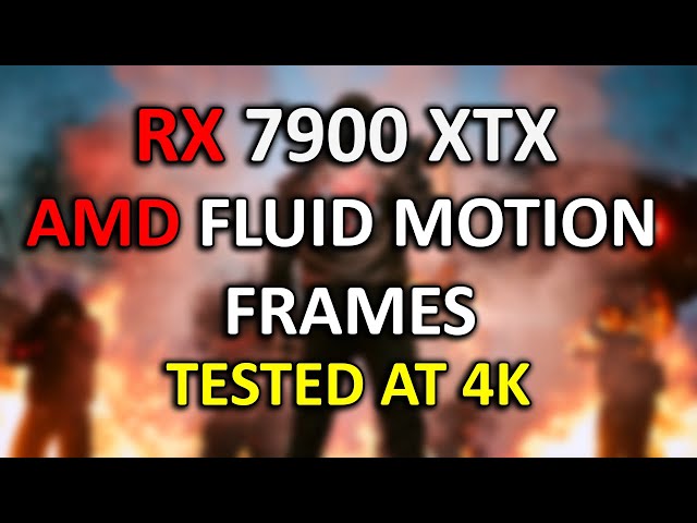 AMD Fluid Motion Frames (AFMF) | Tested on RX 7900 XTX at 4K | 2024