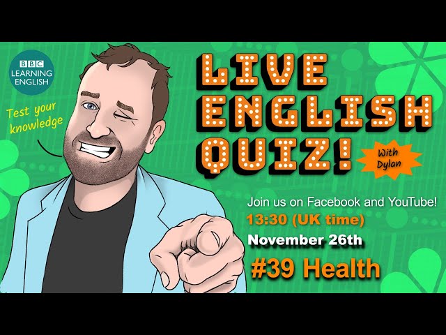 Live English Quiz #39 - Health