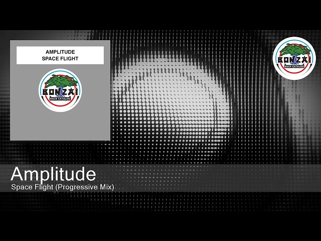 Amplitude - Space Flight (Progressive Mix)
