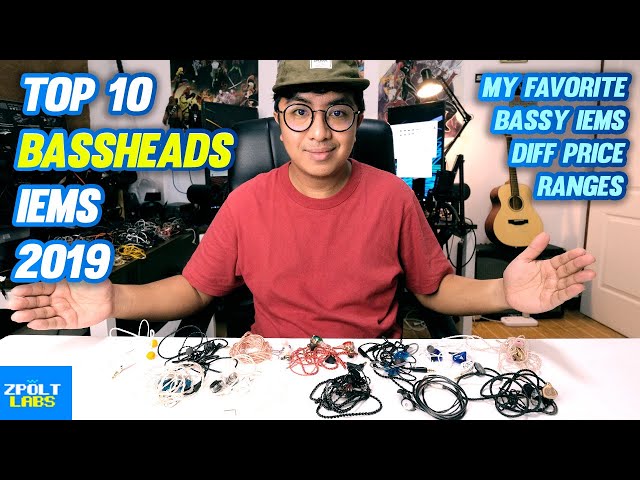 TOP 10 BASSHEADS IEMs 2019 - Best Budget Bassheads ROUNDUP! 🔥