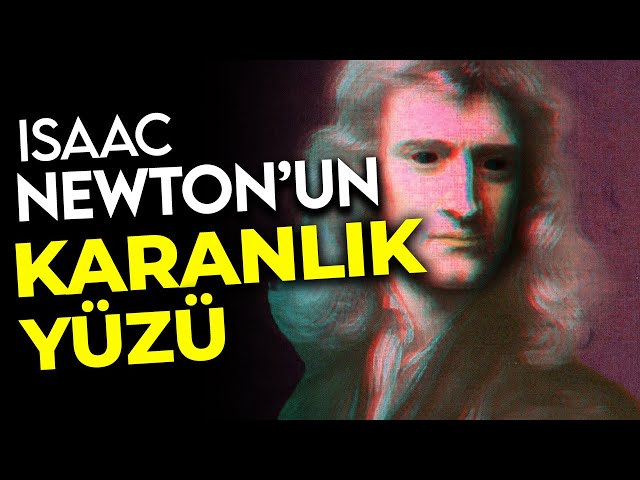 Isaac Newton: Yaşamış Son Büyücü!