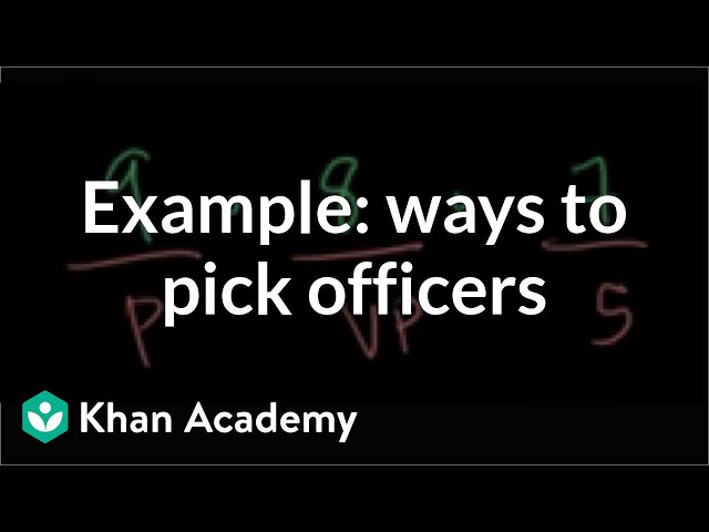 Example: Different ways to pick officers | Precalculus | Khan Academy
