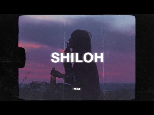 shiloh dynasty vibes 🌙 (sad music mix)