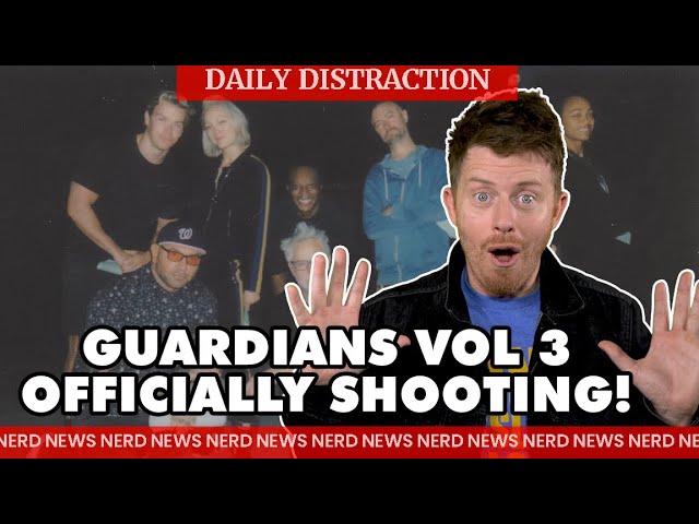 Guardians Vol 3 Officially Begin Shooting and That Spider-Man NWH poster? + MORE! (Daily Nerd News)
