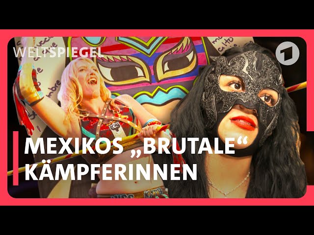 Mexiko: „Brutale“ Frauen extrem erfolgreich