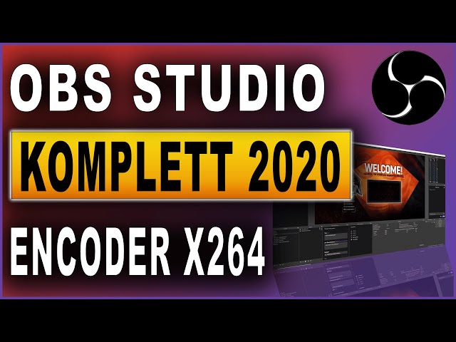 OBS Studio Komplettkurs 2020: #12 Encoder einstellen (x264)