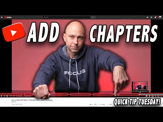 How to Add CHAPTERS to YOUTUBE VIDEO | Quick Tip Tuesday