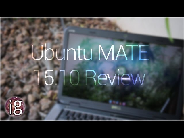 Ubuntu Mate 15.10 Review - Linux Distro Reviews