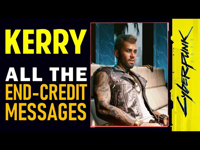 Kerry: All End-Credit Messages | Cyberpunk 2077 (Ending Voice Messages & Reactions from Kerry)