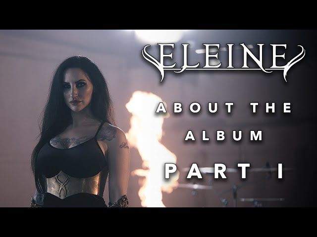 ELEINE - About the album "We Shall Remain" PART I