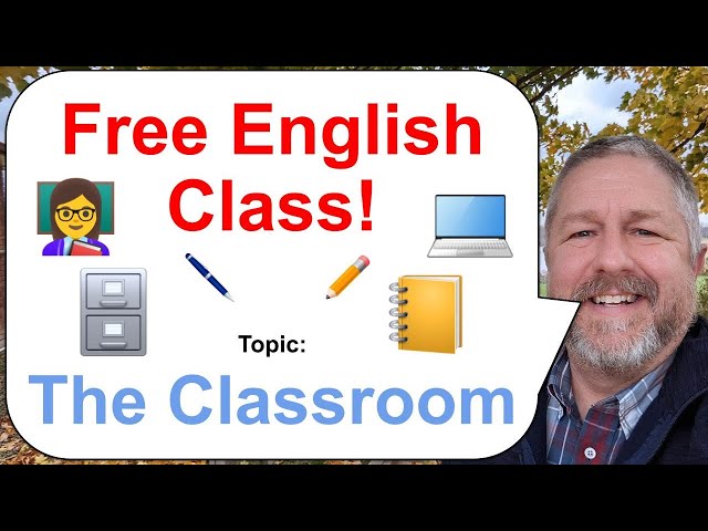 Free English Class! Topic: The Classroom! 📒🖊️🖥️