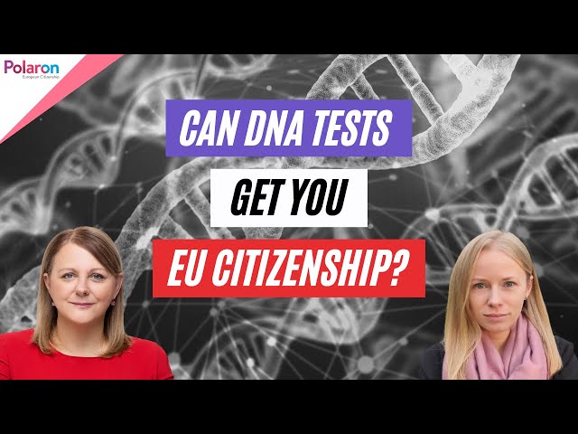Can DNA Tests Get You EU Citizenship?