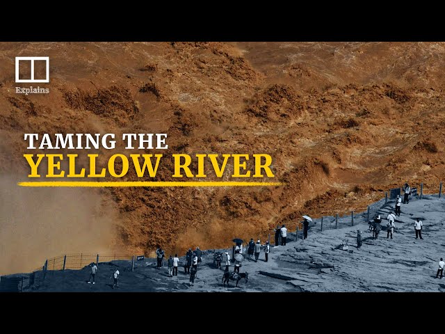 China’s Yellow River: Taming the cradle of Chinese civilisation