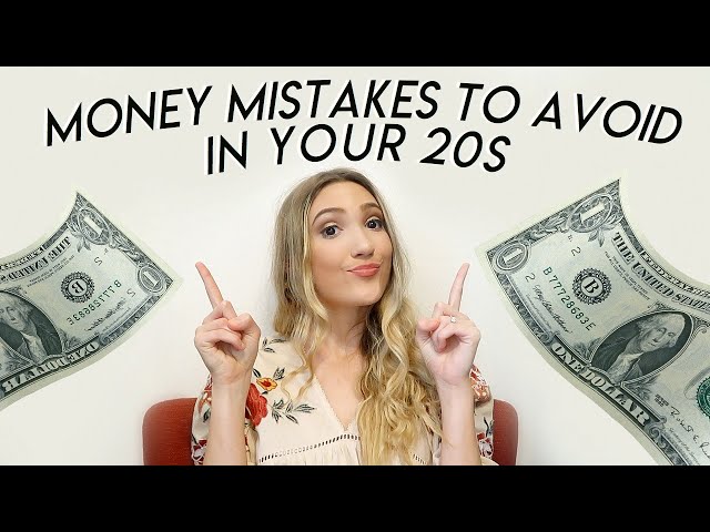 30 Money Mistakes to Avoid In Your 20s