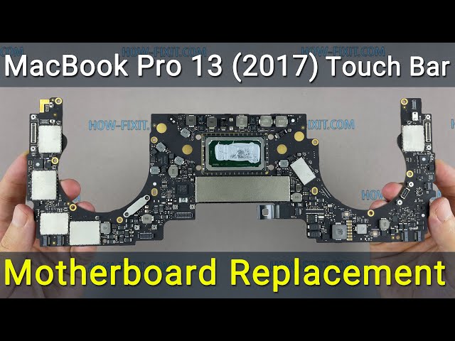 MacBook Pro 13 2017 Touch Bar model A1706 Logic Board Replacement Guide