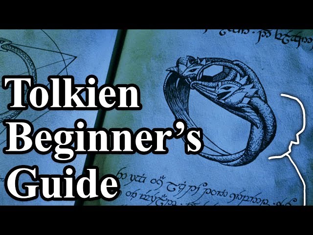 Beginner's Guide for The Lord of the Rings & Tolkien's Universe - For People new to Tolkien's Lore