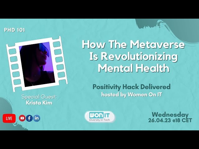 How The Metaverse Is Revolutionizing Mental Health