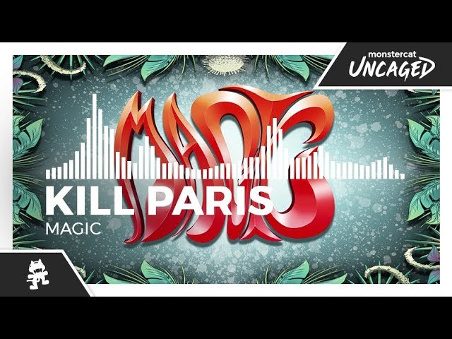 Kill Paris - Magic [Monstercat Release]