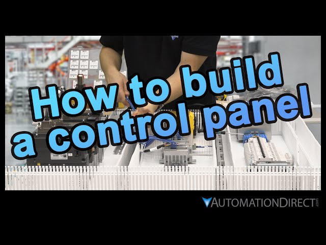 How to Design & Build an Industrial Control Panel - at AutomationDirect